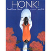 Honk The Story Of A Prima Swanerina huismerk kopen in de aanbieding Honk The Story Of A Prima Swanerina huismerk kopen in de aanbieding