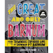 

The Great&Only Barnum