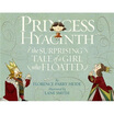 

Princess Hyacinth the SURPRISING TALE of a GIRL who FLOATED