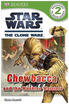 

Star Wars Clone Wars Chewbacca&the Wookiee Warriors DK Readers Level 2