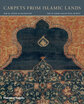 

Carpets from Islamic Lands