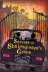 

Secrets of Shakespeares Grave The Shakespeare MysteriesBook 1
