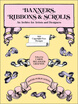 

BannersRibbons & ScrollsDover Pictorial Archives