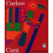 

CuckooCuc A Mexican FolktaleUn cuento folklrico mexicano