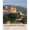

The Most Beautiful Villages of Tuscany