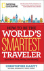 How To Be The Worlds Smartest Travelersave Time Moneyhassle huismerk kopen in de aanbieding How To Be The Worlds Smartest Travelersave Time Moneyhassle huismerk kopen in de aanbieding