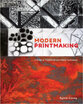 Modern Printmaking A Guide To Traditional huismerk kopen in de aanbieding Modern Printmaking A Guide To Traditional huismerk kopen in de aanbieding