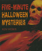 Five Minute Halloween Mysteries huismerk kopen in de aanbieding Five Minute Halloween Mysteries huismerk kopen in de aanbieding