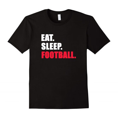 

EAT SLEEP FOOTBALL TEE SHIRT I LOVE FOOTBALL