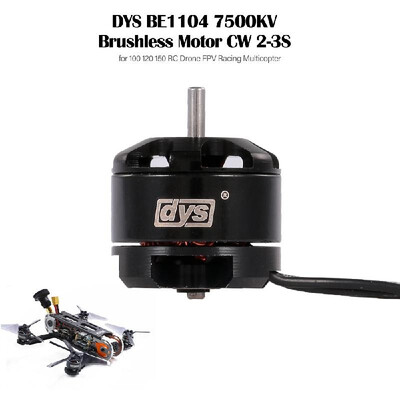 

DYS BE1104 1104 Brushless Motor 7500KV 2-3S for 100 120 150mm RC Drone FPV Racing Multicopter Multirotor