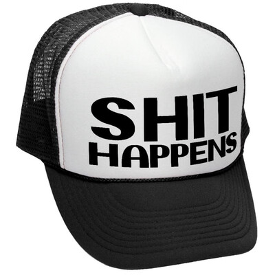 

Guacamole Shit Happens - Rude Vulgar Saying Meme - Adult Trucker Cap Hat