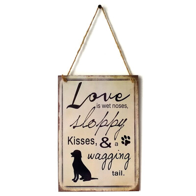 

Love Is Wet Noses Sloppy Kisses Wagging Tail Dog Retro Vintage Wooden Bar Sign Country Home Pendants Crafts Hanging Decor
