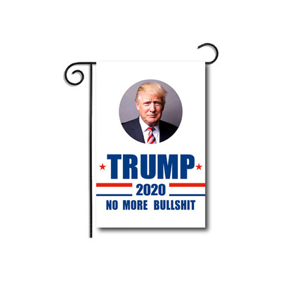 

New Hot KEEP AMERICA GREATNO MORE BULLSHIT Double Sided Flag Garden Supporting Trump Outdoor Flag Decoration