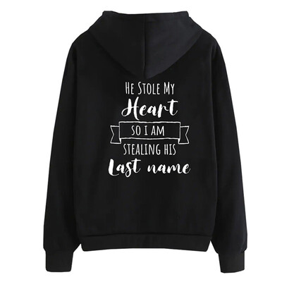 

Women And Men Couple Hoodies Letter Printed I Stole Her Heart So I&39M Stealing His Last Name Lover Sweatshirts