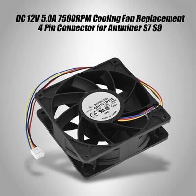

Greensen DC 12V 50A 7500RPM Cooling Fan Replacement 4 Pin Connector for Antminer S7 S9 cooling fan for antminer s7 cooler fan