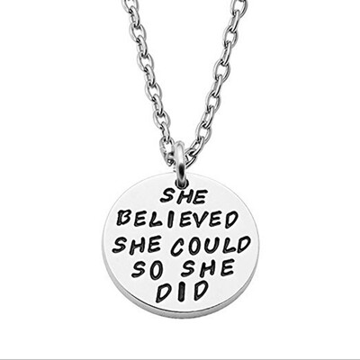 

New Fashion Statement Letter She Believed She Could So She Did Pendants Necklace Jewelry Gift For Men Women