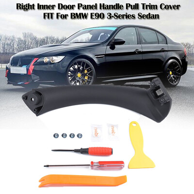 

Tailored Right Inner Door Panel Handle Pull Trim Cover E90 3-Series Sedan wRepair Tool