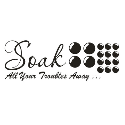 

Quote Soak Your Troubles Away Bathroom Wall Art Decal Sticker Mural Splash Bath