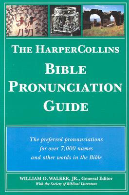 

HarperCollins Bible Pronunciation Guide The