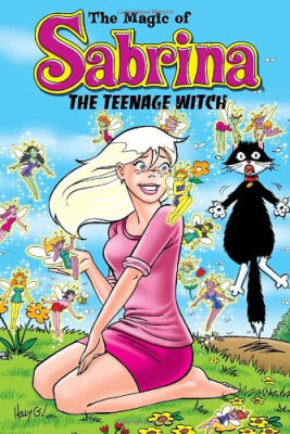 

Magic of Sabrina the Teenage Witch The Archie & Friends All-Stars