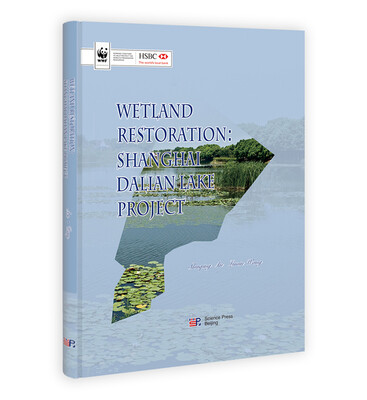 

Wetland Restoration：Shanghai DalianLake Project
