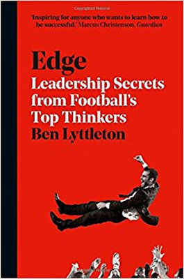 

EDGE The Secrets of Leadership from Footballs