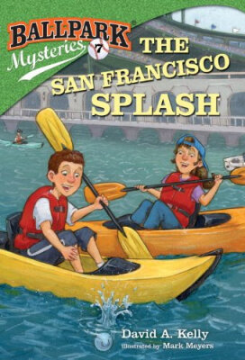 

Ballpark Mysteries 7 The San Francisco Splash