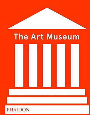 

The Art Museum Revised Edition