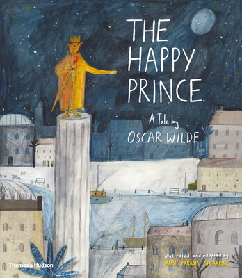 

The Happy Prince A Tale by Oscar Wilde