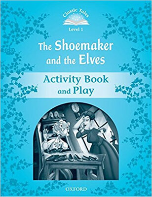 

Classic Tales Beginner 1 The Shoemaker&the