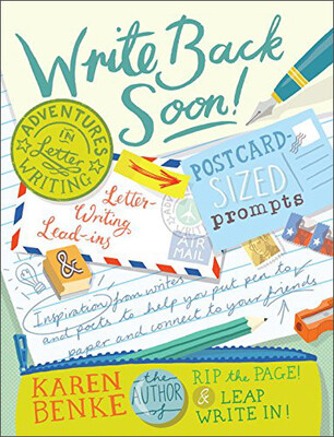 

Write Back Soon Adventures in Letter Writing