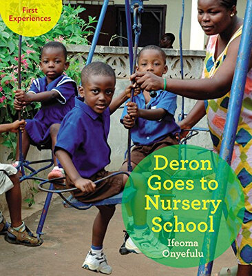 

Deron Goes to Nursery School