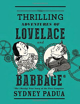 

The Thrilling Adventures of Lovelace&Babbage