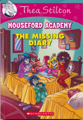 

Thea Stilton Mouseford Academy 2 The Missing Diary