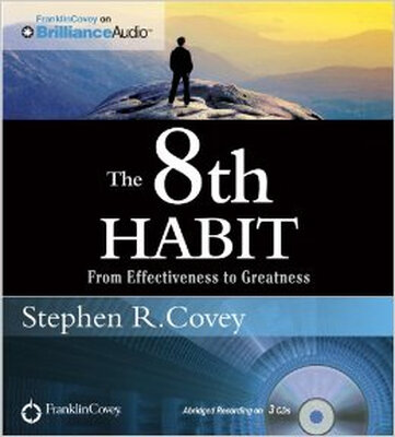 

The 8th Habit From Effectiveness to Greatness