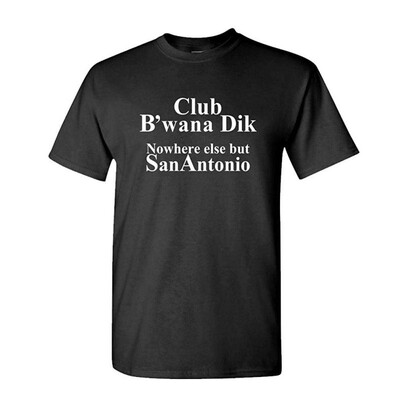 

Club BWANA DIK - san Antonio Frank Rock - Mens Cotton T-Shirt