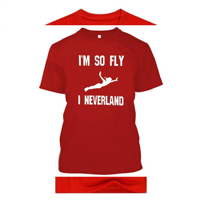 

Adult Im So Fly I Neverland 100 Cotton T Shirt