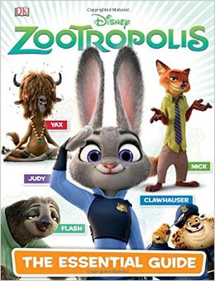 

Disney Zootropolis The Essential Guide