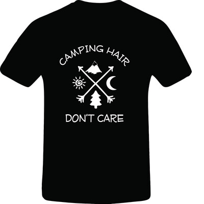 

CAMPING HAIR DONT CARE Custom Tshirt