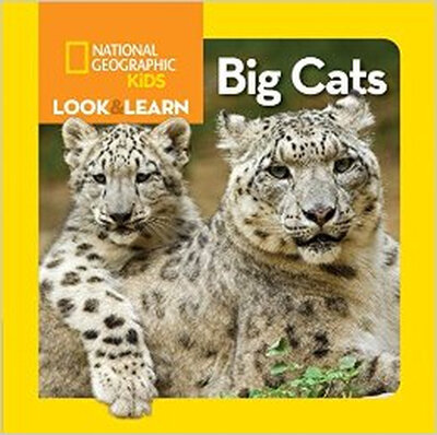 

National Geographic Kids Look&Learn Big Cats