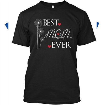 

Best mom Ever Tshirt - Hanes Tagless Tee