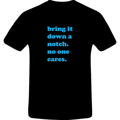 

Bring it down a nothc no one cares Custom Tshirt