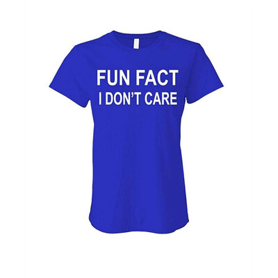 

The Goozler Fun FACT I Dont Care - Sarcastic Rude - Ladies Cotton T-Shirt