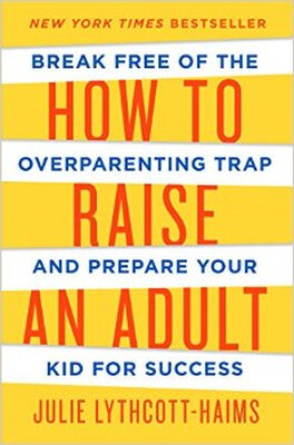 

How to Raise an Adult Break Free of the Overpar