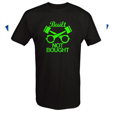 

Built Not Bought Mechanic Pistons Engine Custom T Shirt