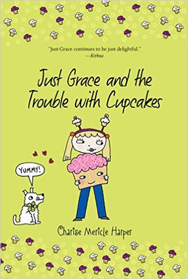 

Just Grace&the Trouble with Cupcakes