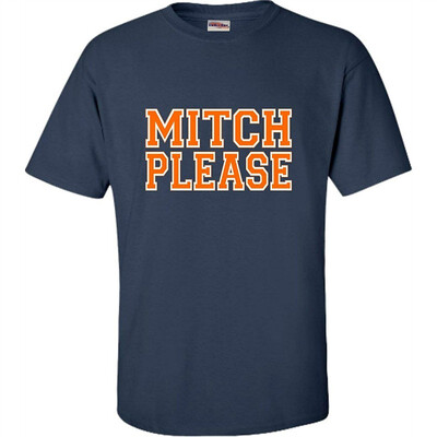 

Adult Mitch Please T-Shirt