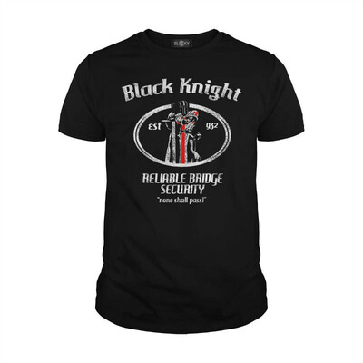 

Black Knight  Shall Pass Monty Python&The Holy Grail T-Shirt