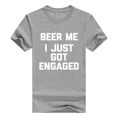 

Beer Me I Just Got Engaged Men T-Shirt Funny Saying Engagement