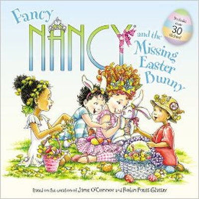 

Fancy Nancy&the Missing Easter Bunny